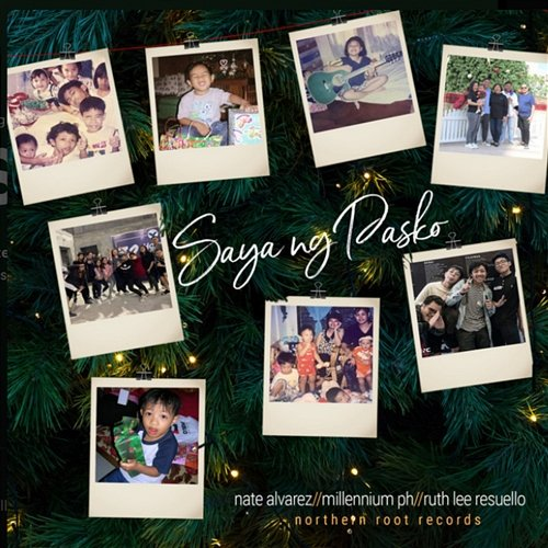 Saya ng Pasko Nate Alvarez, Ruth Lee Resuello & Millennium PH