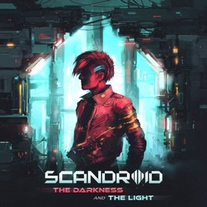 Scandroid - Darkness and the Light Scandroid