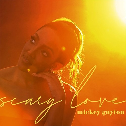 Scary Love Mickey Guyton