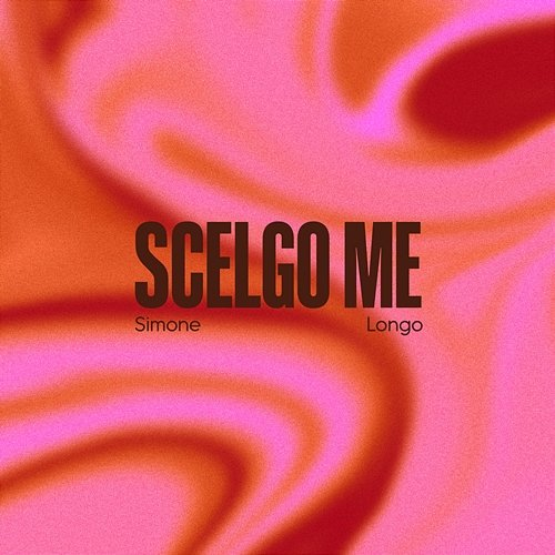 Scelgo Me Simone Longo
