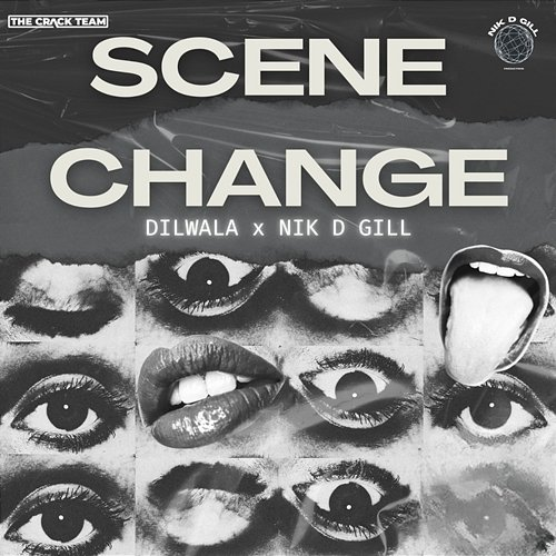 Scene Change Dilwala & Nik D Gill
