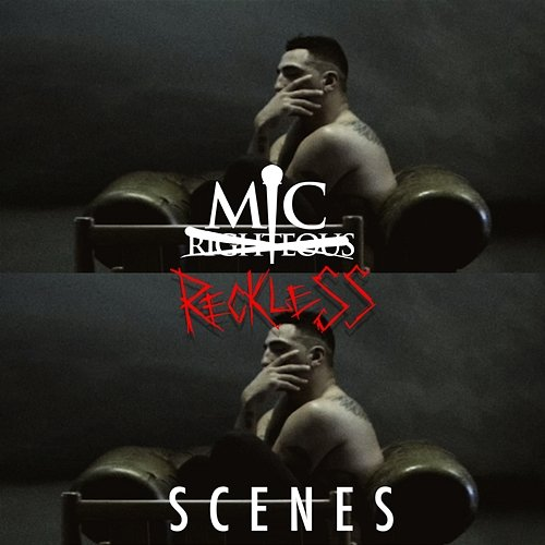 Scenes Mic Righteous