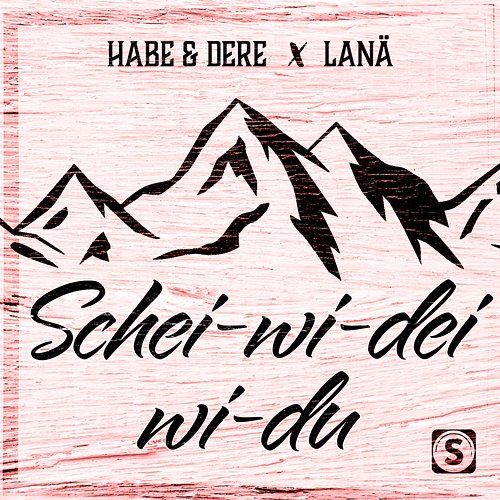 Schei-wi-dei-wi-du Habe & Dere, LANÄ