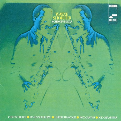 Schizophrenia Wayne Shorter feat. Curtis Fuller, James Spaulding, Herbie Hancock, Ron Carter, Joe Chambers