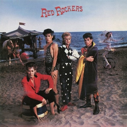 Schizophrenic Circus (Expanded Edition) Red Rockers