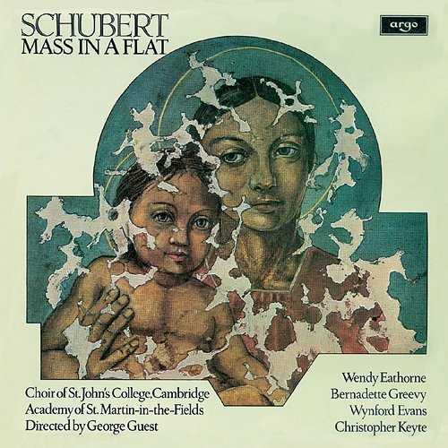 Schubert: Mass No. 5 George Guest, Bernadette Greevy, Academy of St Martin in the Fields, Wynford Evans, Wendy Eathorne, Christopher Keyte, John Scott, The Choir of St John’s Cambridge