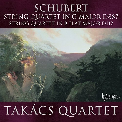 Schubert: String Quartets D. 112 & 887 Takács Quartet