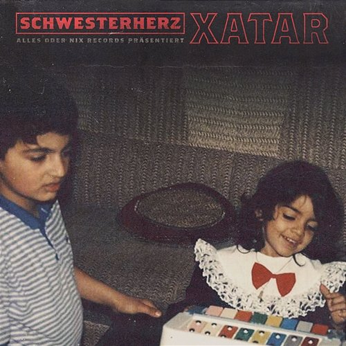 Schwesterherz Xatar