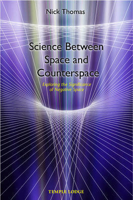 Science Between Space and Counterspace Thomas Nick