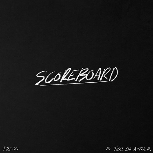 Scoreboard Fredo feat. Tiggs Da Author