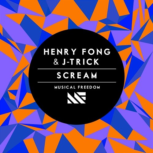 Scream Henry Fong & J-Trick