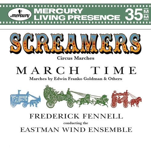 Screamers Eastman Wind Ensemble, Frederick Fennell