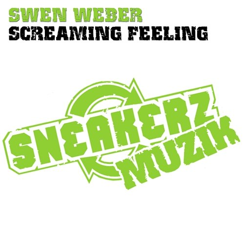 Screaming Feeling Swen Weber
