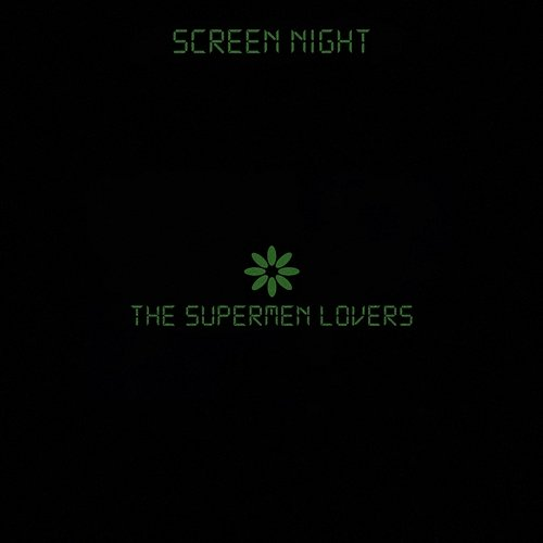 Screen Night The Supermen Lovers