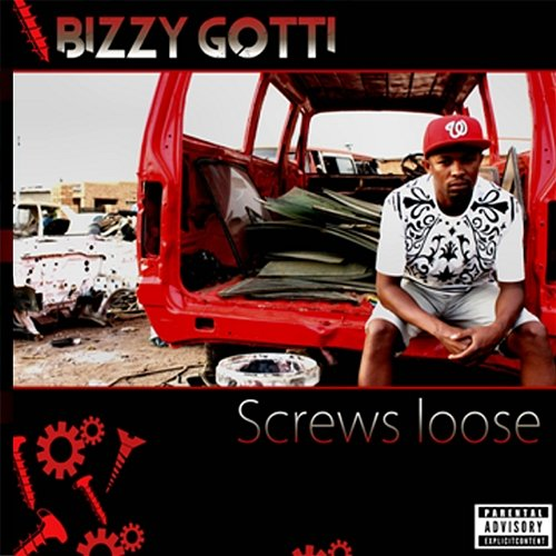 Screws Loose Bizzy Gotti