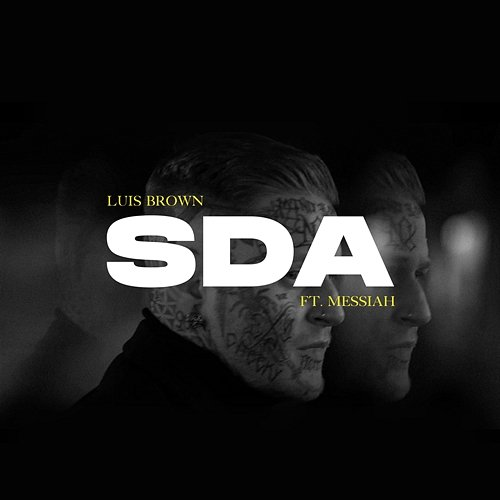 SDA Luis Brown feat. Messiah