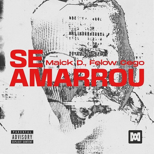 Se Amarrou Maick D., Felow Cego