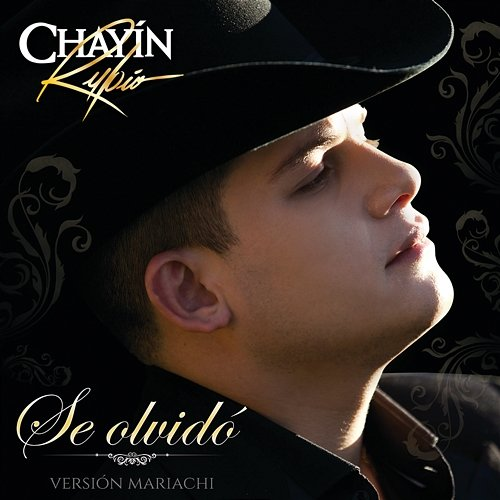Se Olvidó Chayín Rubio