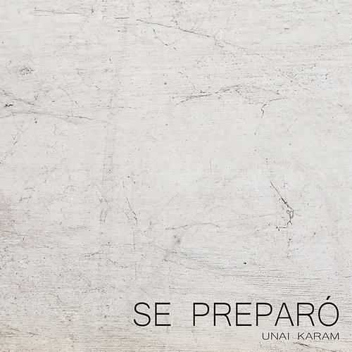 Se Preparó Unai Karam