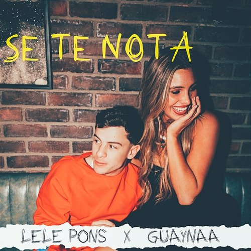 Se Te Nota Lele Pons, Guaynaa