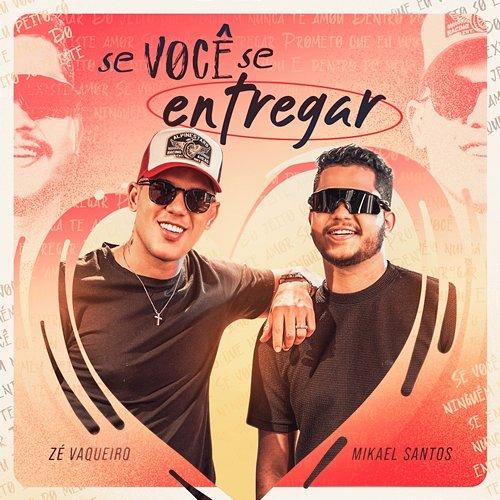 Se Você Se Entregar Mikael Santos, Zé Vaqueiro