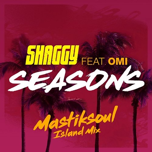 Seasons Shaggy feat. OMI