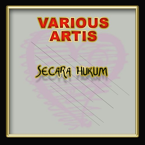 Secara Hukum Secara Hukum