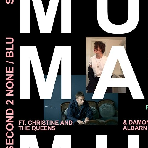 Second 2 None / Blu Mura Masa