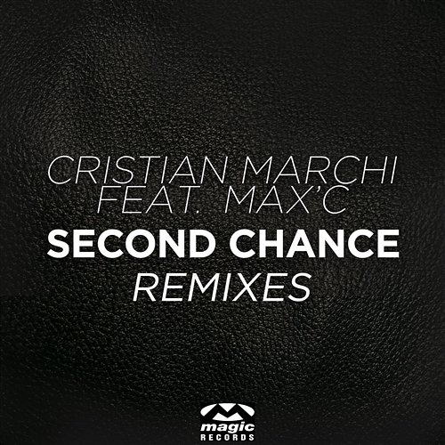 Second Chance Cristian Marchi feat. Max'C