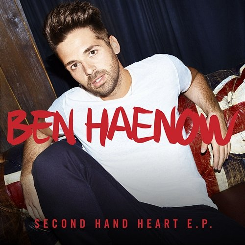 Second Hand Heart Ben Haenow feat. Kelly Clarkson