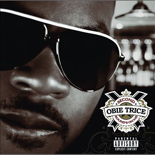 Second Rounds On Me Obie Trice