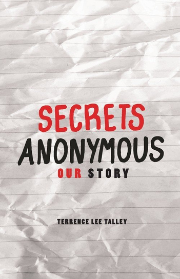 Secrets Anonymous Terrence Lee Talley