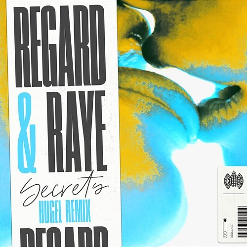 Secrets Regard, Raye, HUGEL