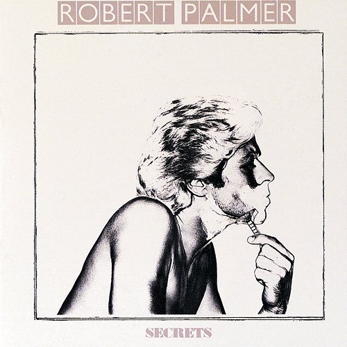 Secrets Robert Palmer
