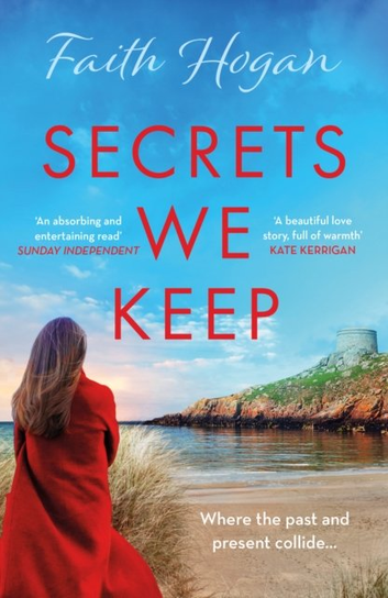 Secrets We Keep Faith Hogan