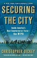 Securing the City Dickey Christopher