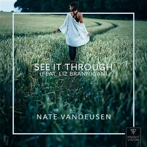 See It Through Nate VanDeusen feat. Liz Brannigan