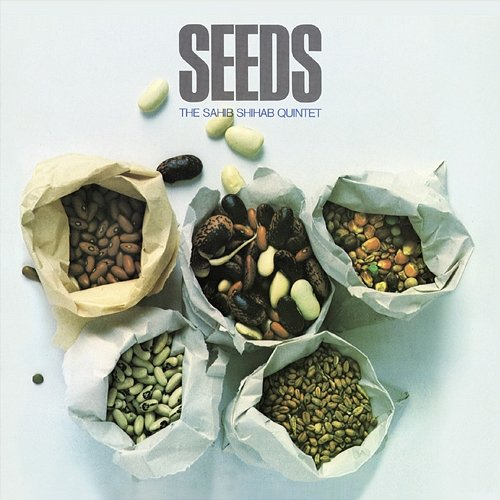 Seeds The Sahib Shihab Quintet
