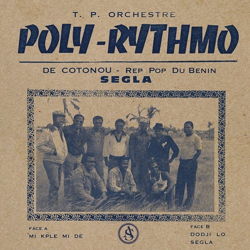 Segla T.P. Orchestre - Poly Rythmo De Cotonou - Rep Pop Du Benin