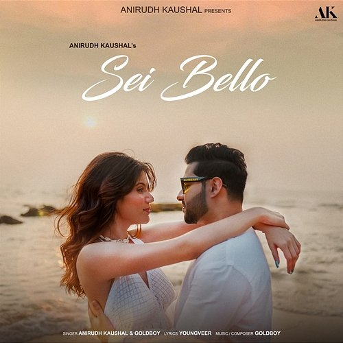 Sei Bello Anirudh Kaushal & Goldboy
