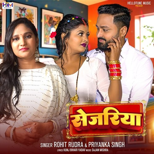 Sejariya Rohit Rudra & Priyanka Singh