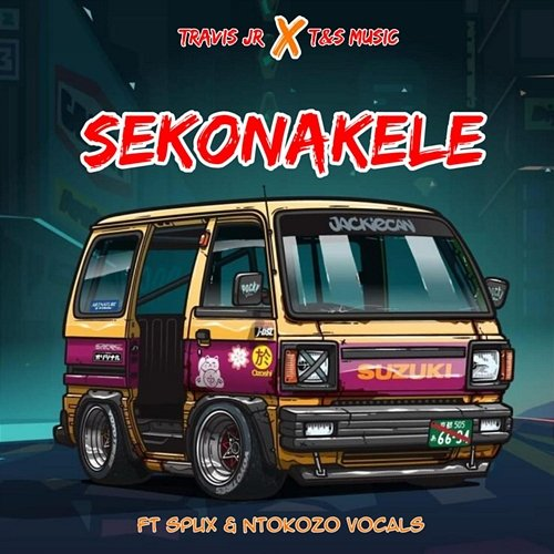 Sekonakele Travis Jr & T&S Musiq feat. Spux, Ntokozo Vocals