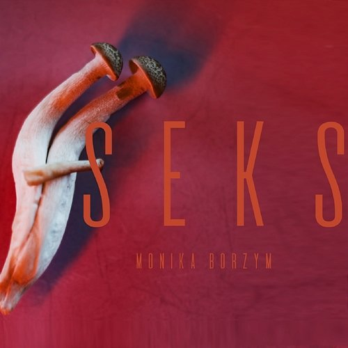 SEKS Monika Borzym