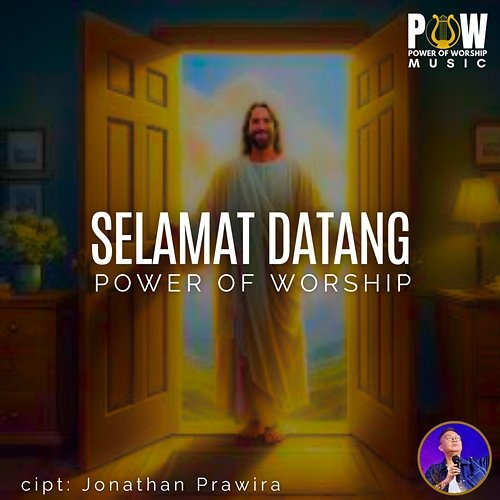 Selamat Datang Jonathan Prawira, Power Of Worship