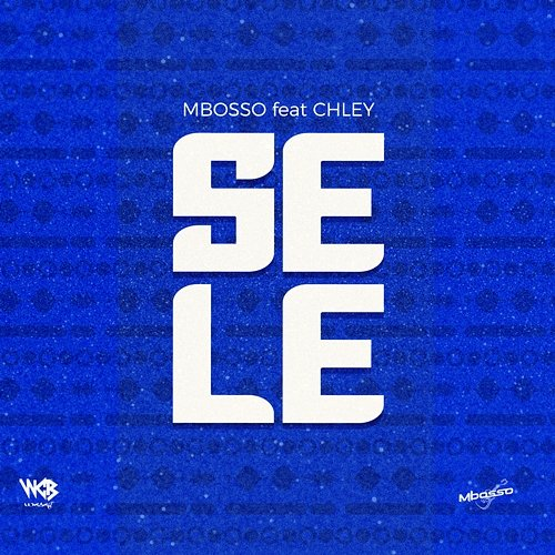 Sele Mbosso feat. Chley