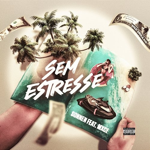 Sem Estresse s0nnen feat. DJ Mxce