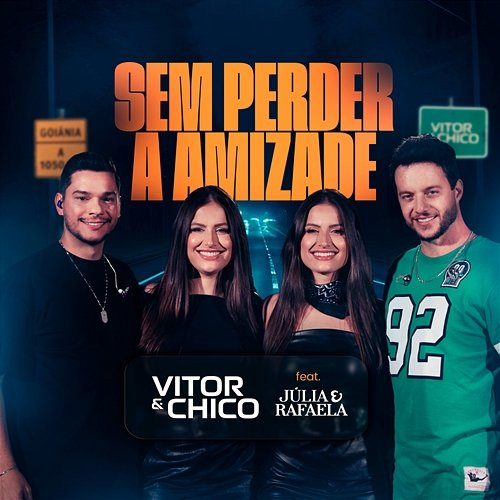 SEM PERDER a AMIZADE Vitor, Chico, Júlia, Rafaela, Júlia & Rafaela
