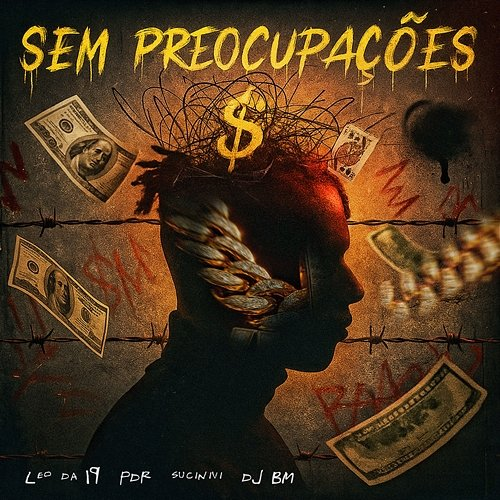 SEM PREOCUPAÇÕES Pdr, Suiciniv, Mc Leo da19, Dj BM