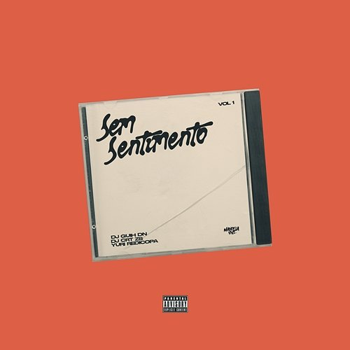 Sem Sentimento Yuri Redicopa, DJ CRT ZS, DJ GUIH DN