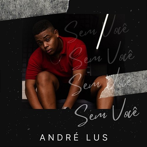 Sem Você André Lus